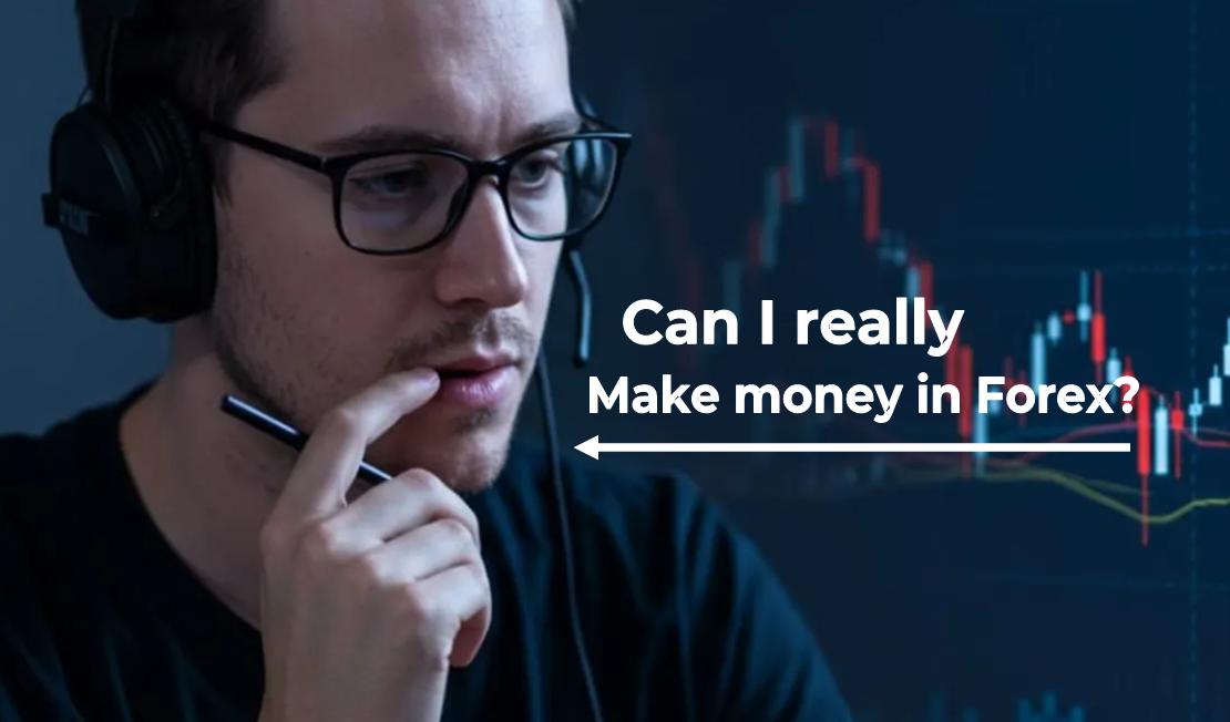 Can I really make money in Forex